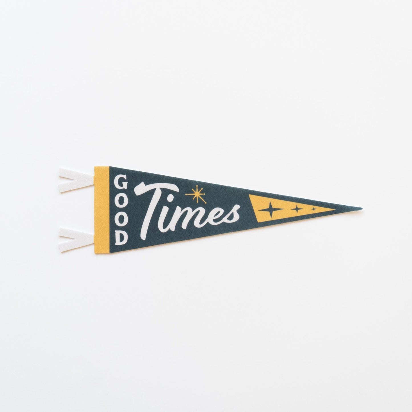 Good Times Felt Pennant: Mini Pennant-LU