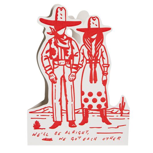 We'll Be Alright | Cut-Out - Greeting Card
