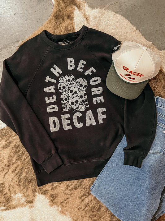 Death Before Decaf Sweatshirt HP