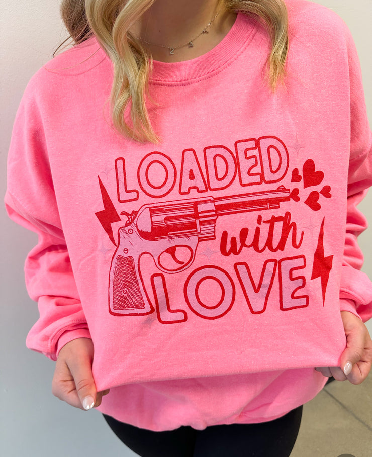 Loaded with Love Sweatshirt