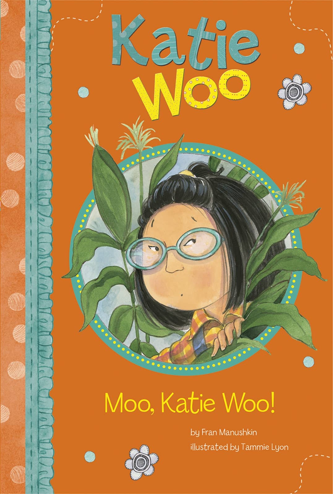 Moo, Katie Woo!: Paperback