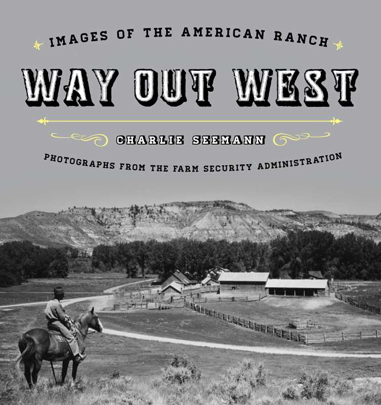 Way Out West by Charlie Seemann