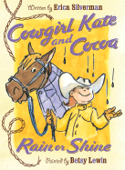Cowgirl Kate and Cocoa-Rain or Shine